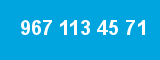 967 113 45 71 967 113 45 71